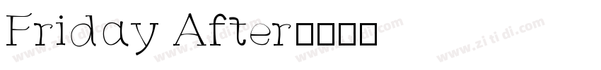 Friday After字体转换